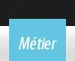 M&eacute;tier